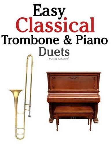 Easy Classical Trombone & Piano Duets