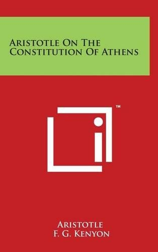 Aristotle On The Constitution Of Athens: (English)