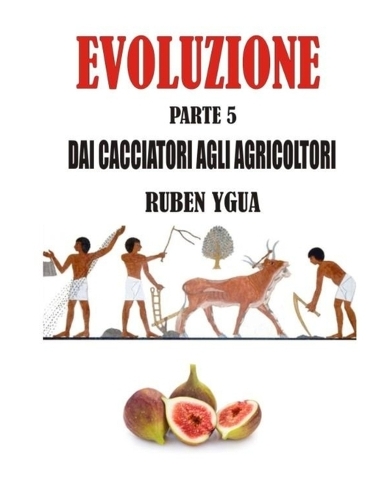 Dai Cacciatori Agli Agricoltori
