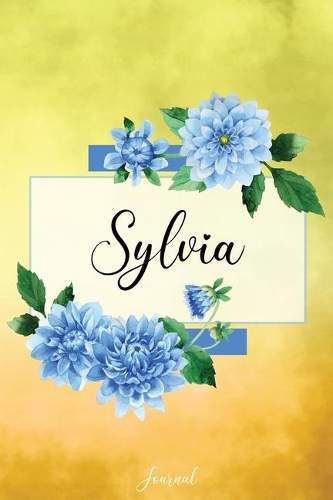 Sylvia Journal: Blue Dahlia Flowers Personalized Name Journal/Notebook/Diary - Lined 6 x 9-inch size with 120 pages
