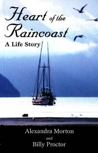 Heart of the Raincoast