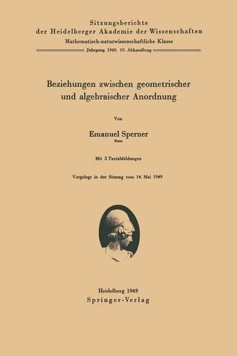 Beziehungen zwischen geometrischer und algebraischer Anordnung