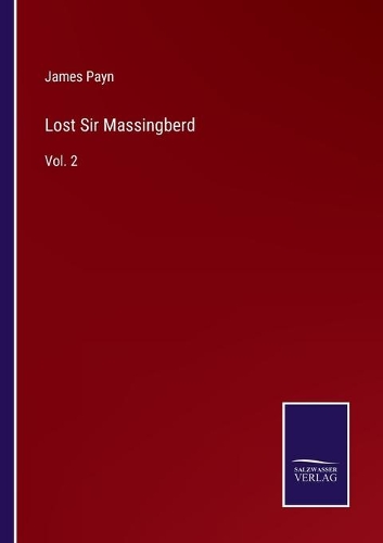 Lost Sir Massingberd: Vol. 2