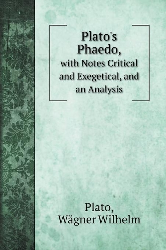Plato's Phaedo,