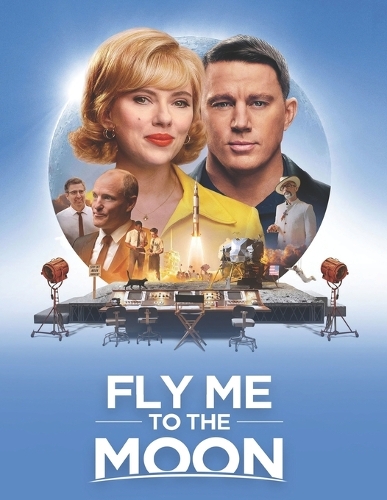 Fly Me to the Moon: The Screenplay