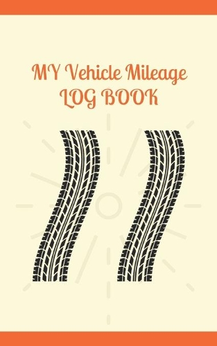 My Vehicle Mileage Log Book