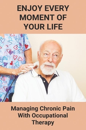 Enjoy Every Moment Of Your Life