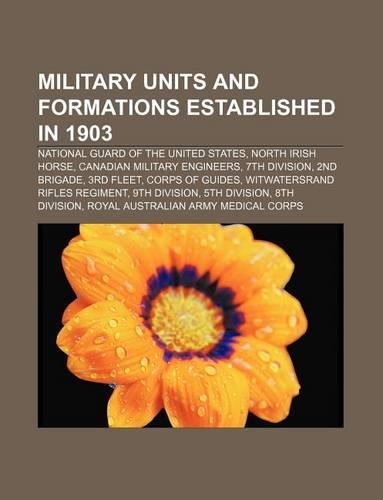 Military Units and Formations Established in 1903