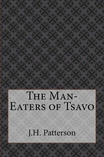 The Man-Eaters of Tsavo