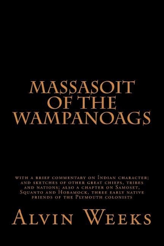 Massasoit of the Wampanoags
