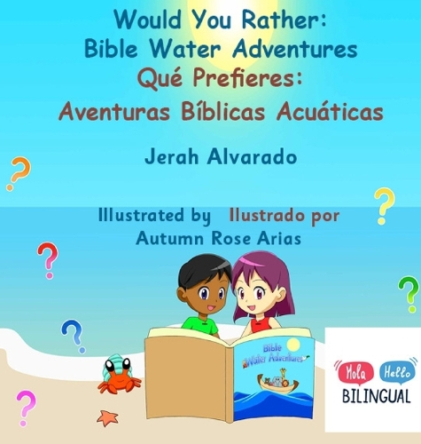 Would You Rather Bible Water Adventures