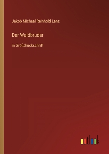 Der Waldbruder