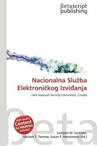 Nacionalna Slu Ba Elektroni Kog Izvi Anja: (English)