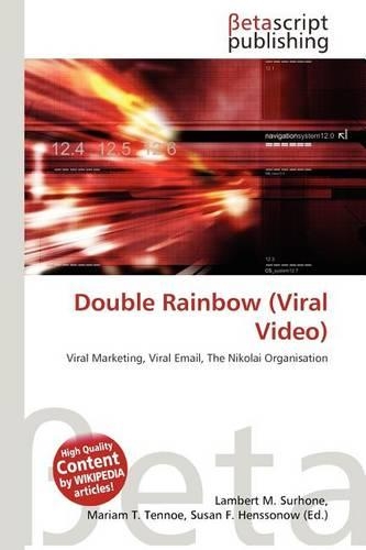 Double Rainbow (Viral Video)