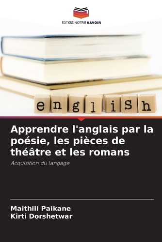 Apprendre l'anglais par la poésie, les pièces de théâtre et les romans