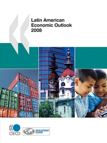 Latin American Economic Outlook 2008