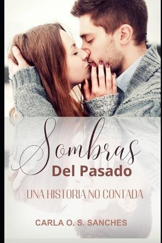 Sombras del Pasado: Una Historia No Contada