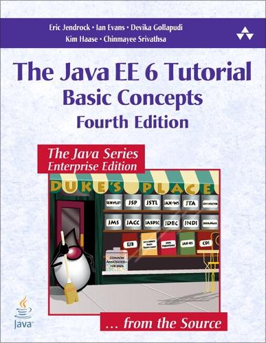 Java EE 6 Tutorial, The: Basic Concepts(Java Series)