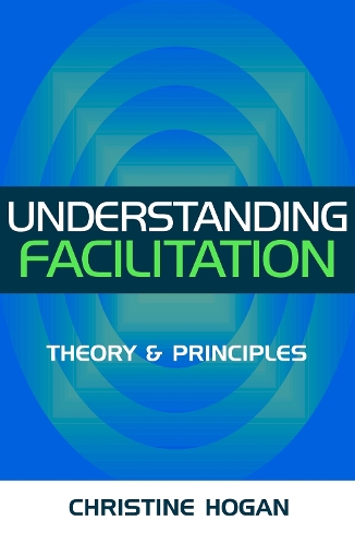 Understanding Facilitation: Theory and Principles(English)