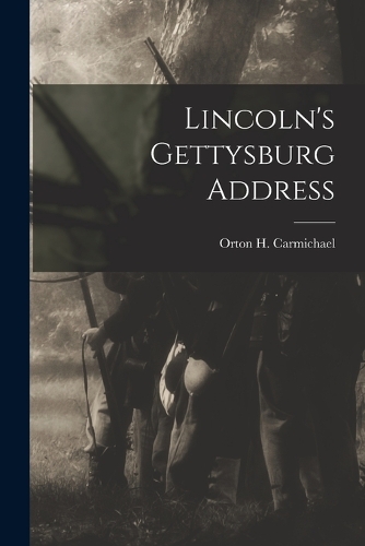 Lincoln's Gettysburg Address