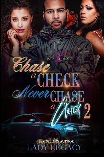 Chase a Check Never Chase a Chick 2: (2 Chase a Check Never Chase a Chick)