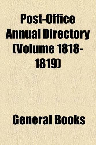 Post-Office Annual Directory (Volume 1818-1819): (English)