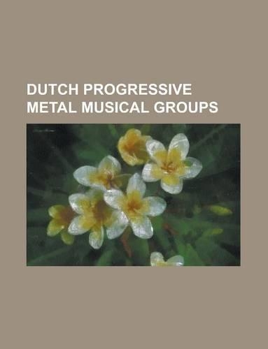 Dutch Progressive Metal Musical Groups