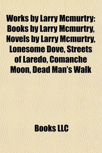 Works by Larry McMurtry