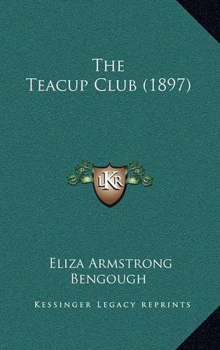 The Teacup Club (1897)