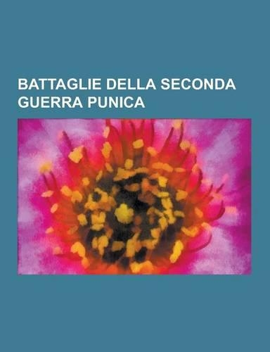 Battaglie Della Seconda Guerra Punica