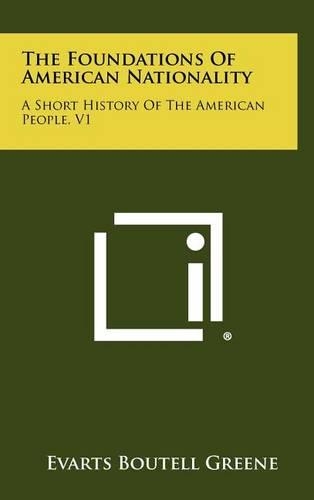 The Foundations of American Nationality