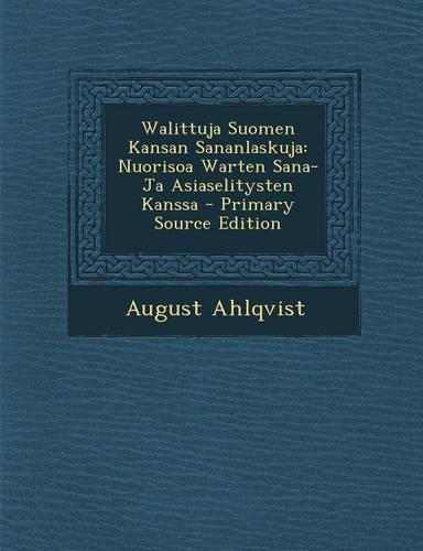 Walittuja Suomen Kansan Sananlaskuja