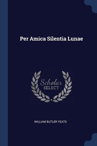 Per Amica Silentia Lunae