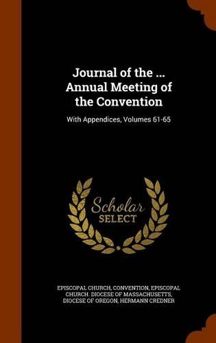 Journal of the ... Annual Meeting of the Convention