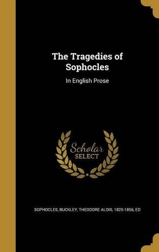 The Tragedies of Sophocles
