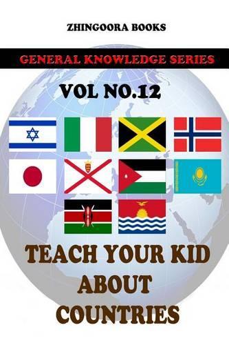 Teach Your Kids About Countries [Vol 12]