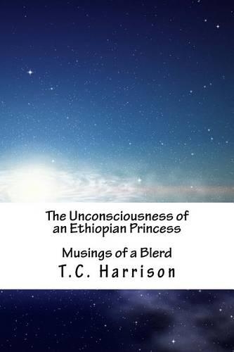 The Unconsciousness of an Ethiopian Princess: Musings of a Blerd(English)