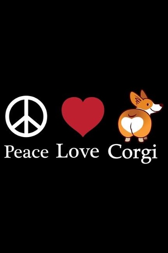 Peace Love Corgi