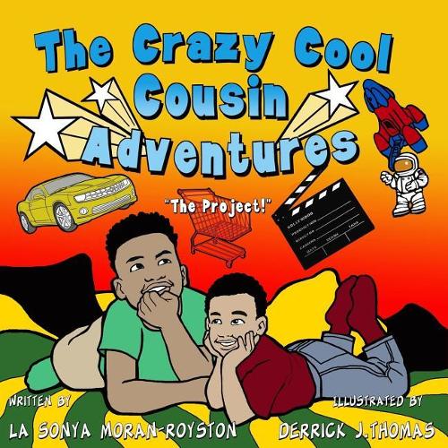 The Crazy Cool Cousin Adventures