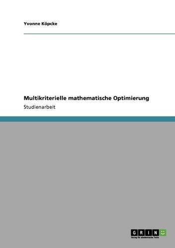 Multikriterielle mathematische Optimierung: (German)