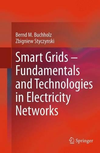 Smart Grids - Fundamentals and Technologies in Electricity Networks: (English)