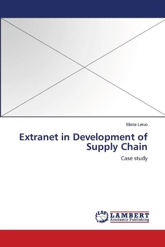 Extranet in Development of Supply Chain