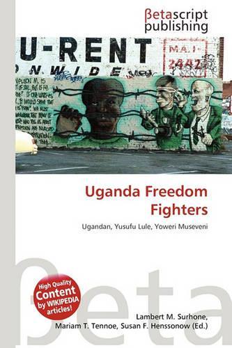 Uganda Freedom Fighters: (English)