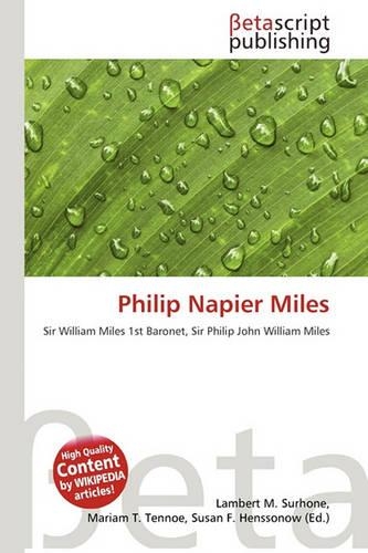 Philip Napier Miles: (English)