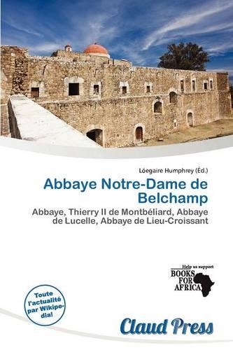 Abbaye Notre-Dame de Belchamp