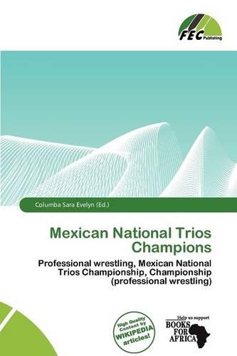 Mexican National Trios Champions: (English)