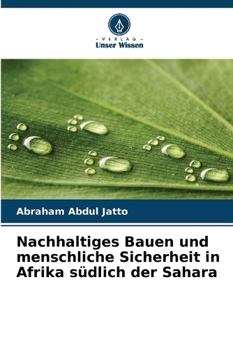 Nachhaltiges Bauen und menschliche Sicherheit in Afrika südlich der Sahara
