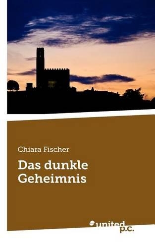 Das Dunkle Geheimnis: (German)