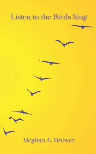 Listen to the Birds Sing