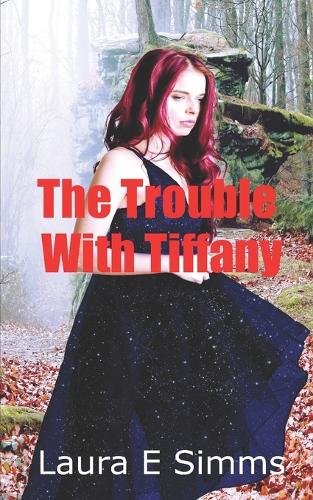 Trouble With Tiffany